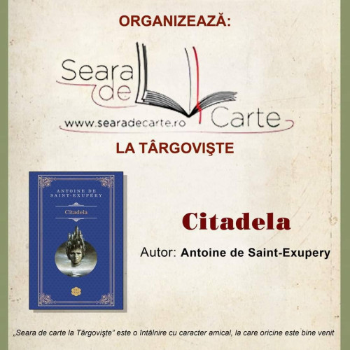 Citadela" de Antoine de Saint-Exupery - Seara de carte la Biblioteca Județeană "I. H. Rădulescu" din Târgoviște
