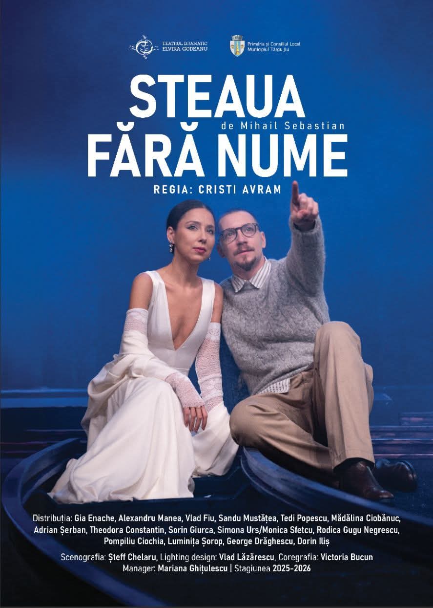 Teatrul Dramatic „Elvira Godeanu” prezintă „Steaua fără nume” pe 30 noiembrie