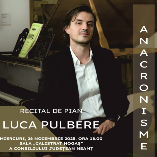 Luca Pulbere susține un recital pianistic la Piatra-Neamț în noiembrie