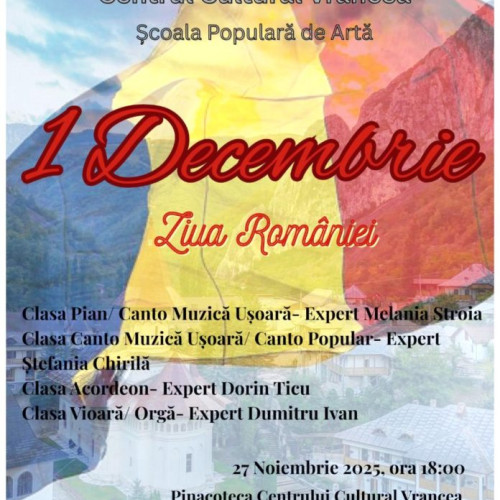 Consiliul Județean Vrancea organizează spectacol dedicat Zilei Naționale a României