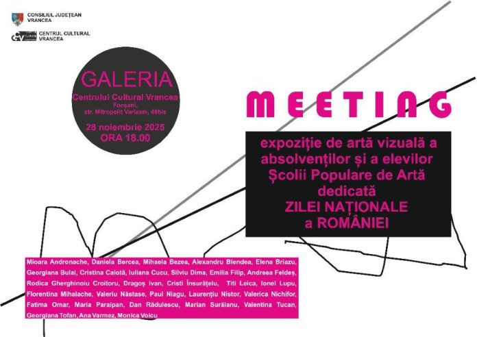 Expoziție de artă vizuală "MEETING" organizată la Centrul Cultural Vrancea