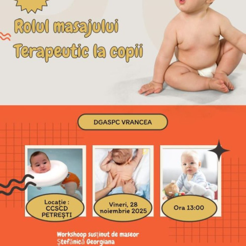Workshop educațional despre masajul terapeutic la copii, organizat la Vrancea
