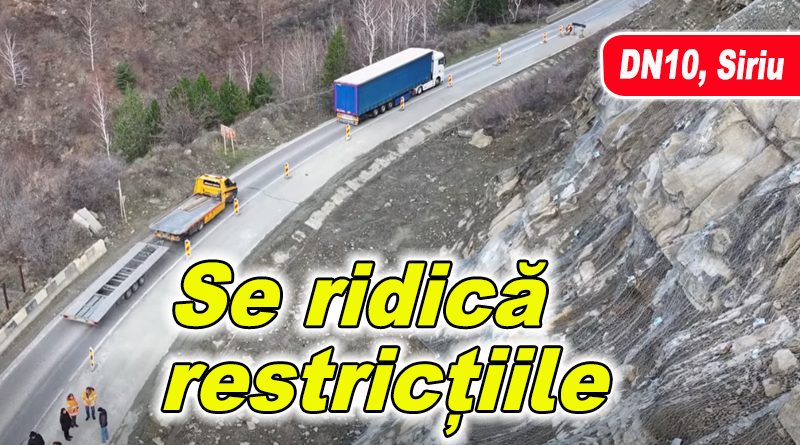 Începe ridicarea restricțiilor pe circulația de la barajul Siriu după lucrările de siguranță