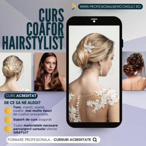Curs acreditat de coafor la Profesional New Consult în Focșani pentru pasionații de beauty