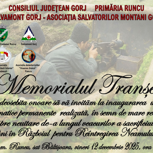 În Gorj va fi deschisă expoziția Memorialul Tranșeelor dedicată Primului Război Mondial