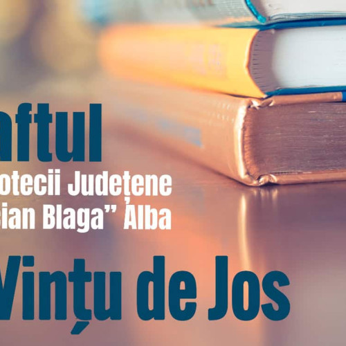 Raftul Bibliotecii județene „Lucian Blaga” ajunge la Vințu de Jos în decembrie