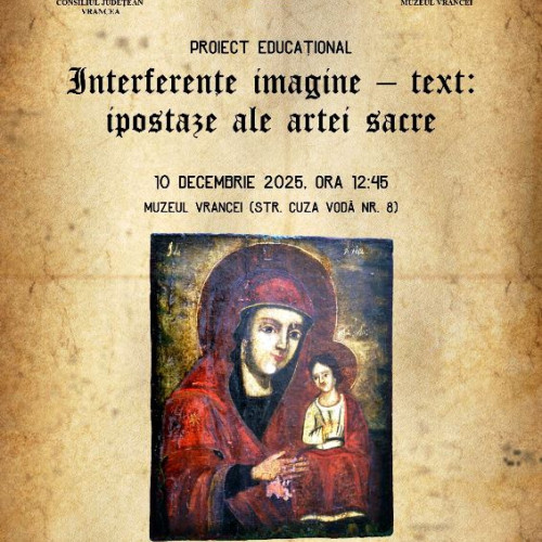 Muzeul Vrancei organizează o activitate despre arta sacră pe 10 decembrie