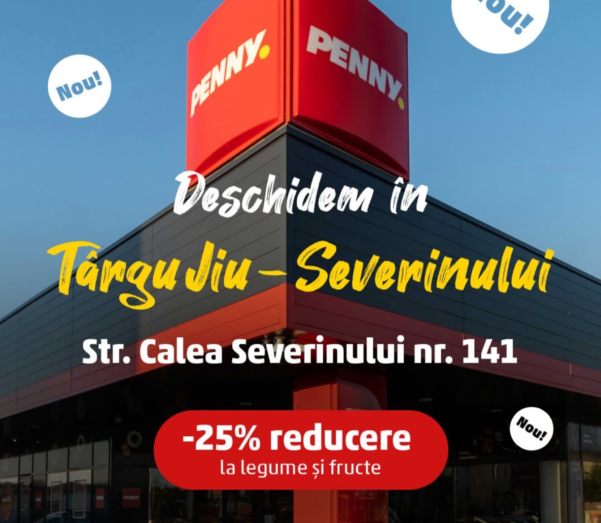 Penny deschide un nou magazin la Târgu Jiu cu oferte speciale