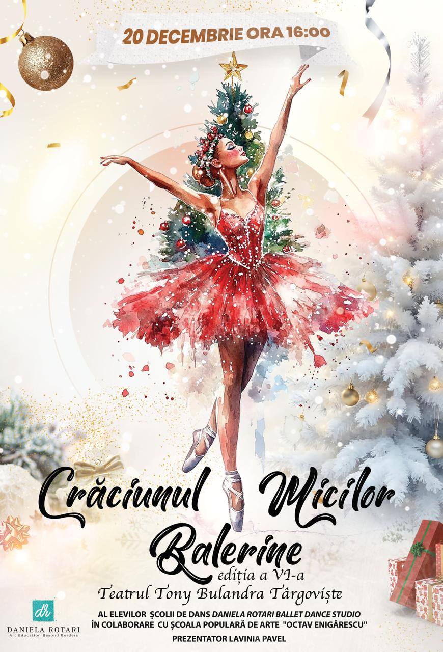 Târgoviștea găzduiește ediția a VI-a a evenimentului „Crăciunul Micilor Balerine”