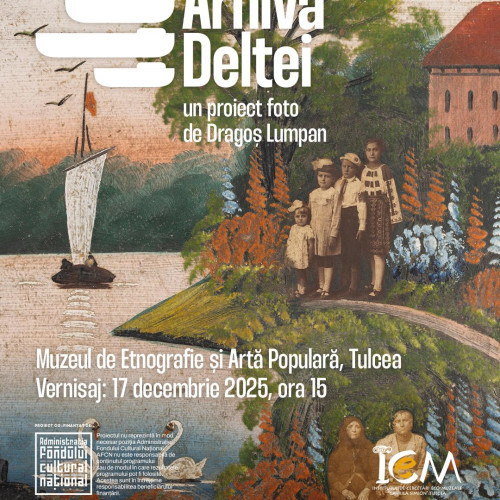 Institutul Eco-Muzeal Tulcea organizează vernisajul expoziției „Arhiva Deltei”