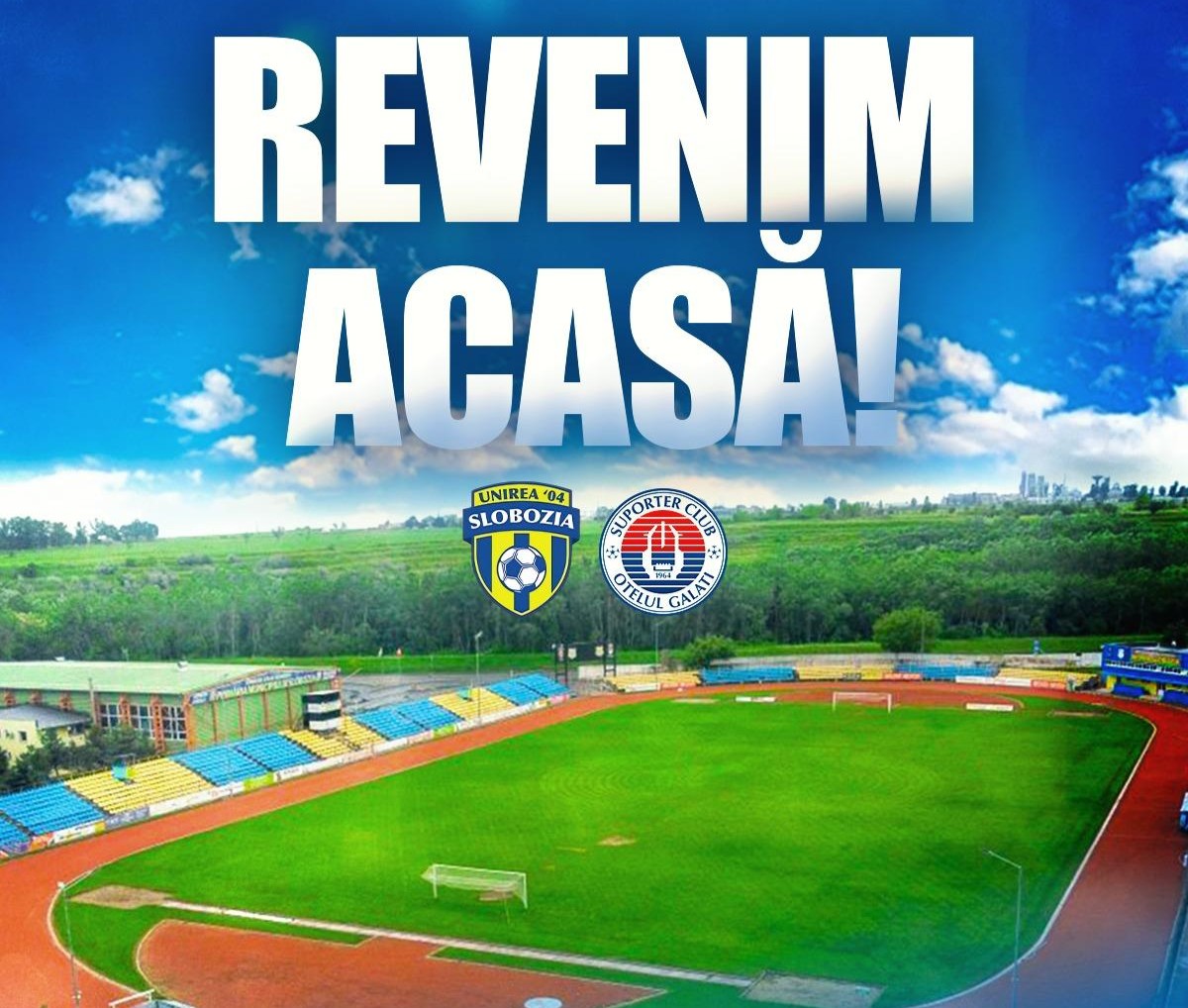 Unirea Slobozia reia meciurile pe Stadionul Municipal „1 Mai” cu un amical împotriva Oțelului Galați