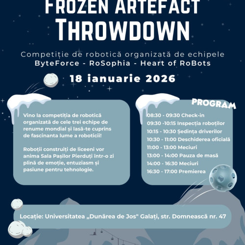 Elevii din Galați și Buzău organizează competiția demonstrativă de robotică „Frozen Artefact Throwdown”
