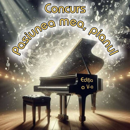 Liceul de Arte din Târgoviște lansează înscrierile pentru concursul pasionaților de pian