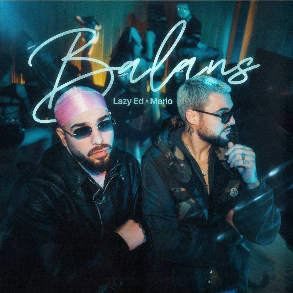 Lazy Ed și Mario lansează „Balans”, o piesă cu energie autentică și ritm intens