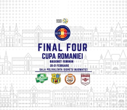 Final 4 - Cupa României la baschet feminin, la Sighetu Marmației