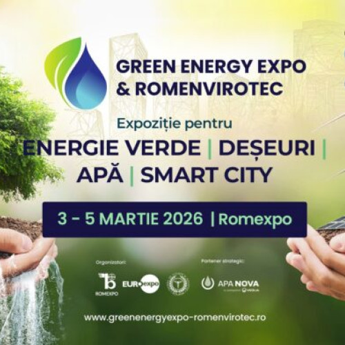 Bucureștiul va fi gazda GREEN ENERGY EXPO & ROMENVIROTEC în martie 2026