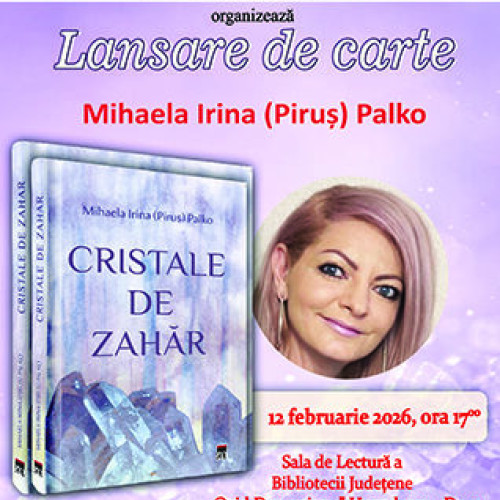 Mihaela Irina Palko lansează un nou volum la Biblioteca Județeană din Deva