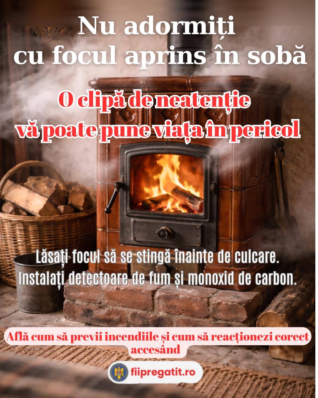 ISU Dâmbovița avertizează asupra pericolelor focului aprins în sobă