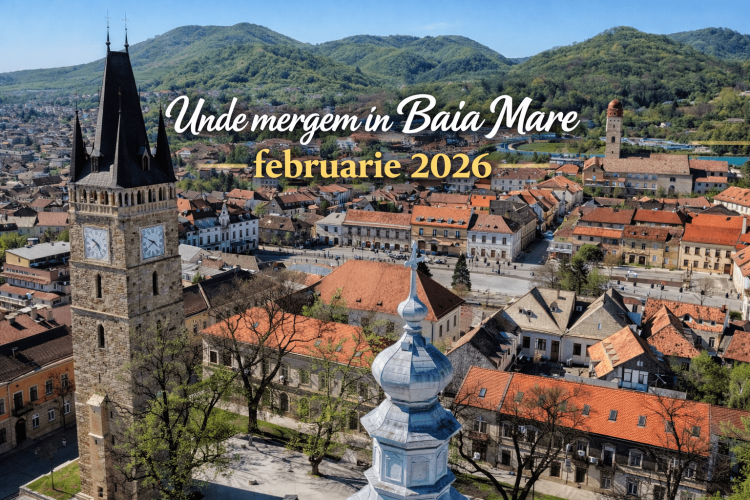 Evenimente culturale de neratat în Baia Mare în februarie 2026