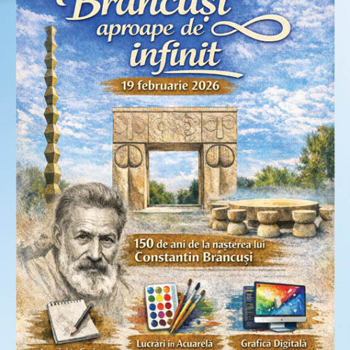 Proiectul „Brâncuși aproape de infinit” se lansează pe 19 februarie