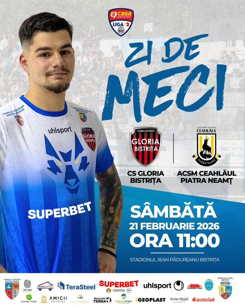 Gloria întâlnește Ceahlăul în prima partidă de campionat din 2026