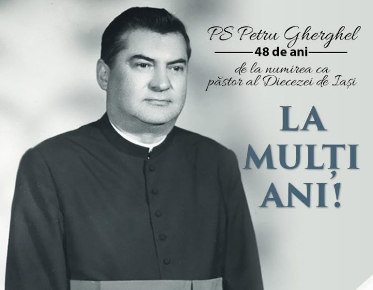 Episcopul Petru Gherghel, numit în 1978 lider al Diecezei de Iași
