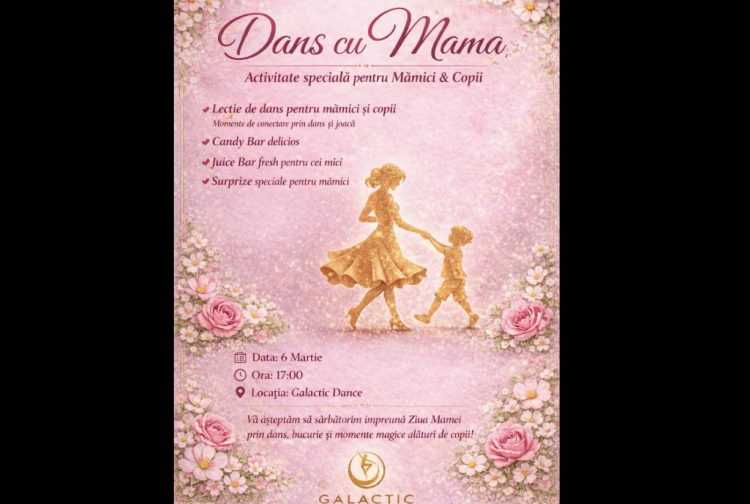 Eveniment special „Dans cu Mama” organizat de Galactic Dance de Ziua Mamei