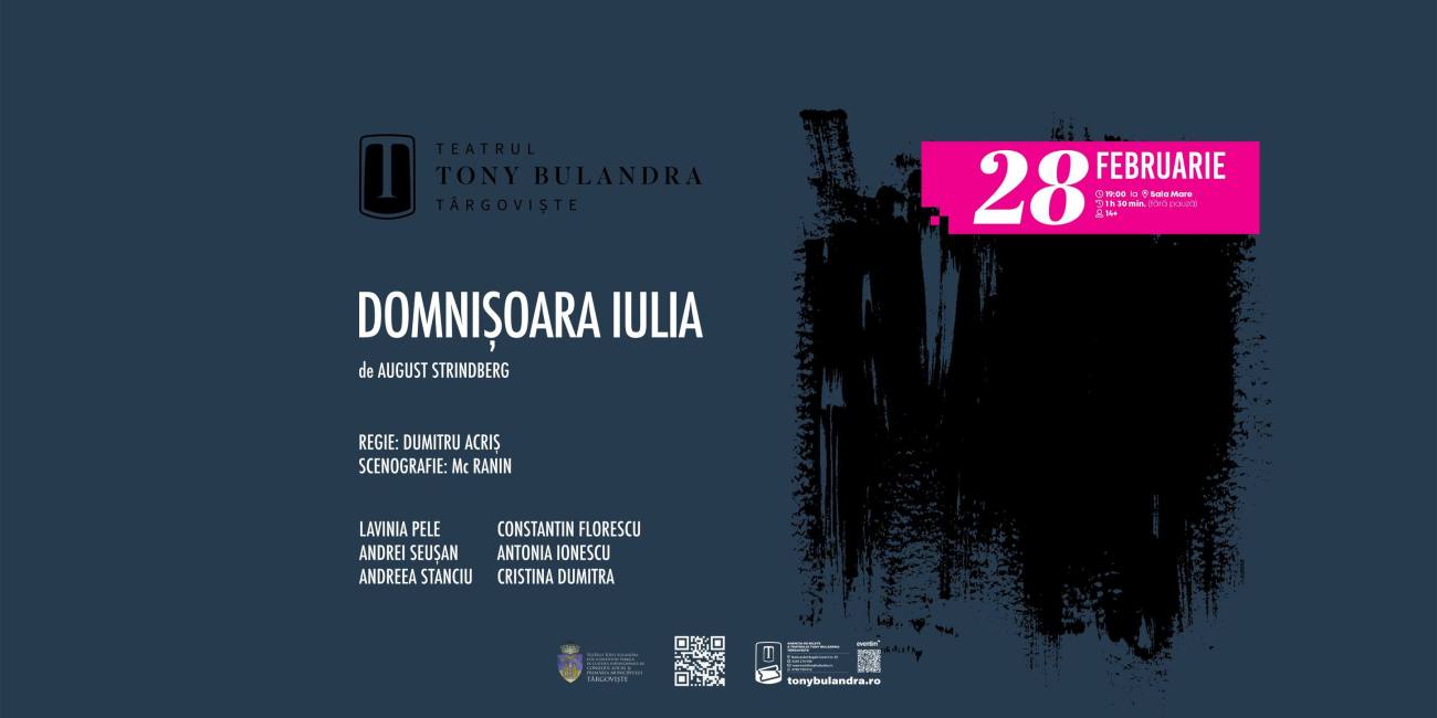 „Domnișoara Iulia” – un spectacol captivant la Teatrul Tony Bulandra