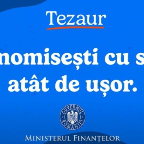 Românii pot achiziționa titluri de stat Tezaur până pe 3 aprilie