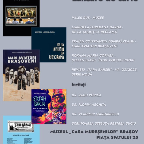 Lansare editorială la Muzeul „Casa Mureșenilor” din Brașov