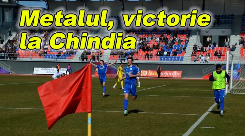Metalul obține o victorie în campionatul regular cu 3-2 la Chindia Târgoviște