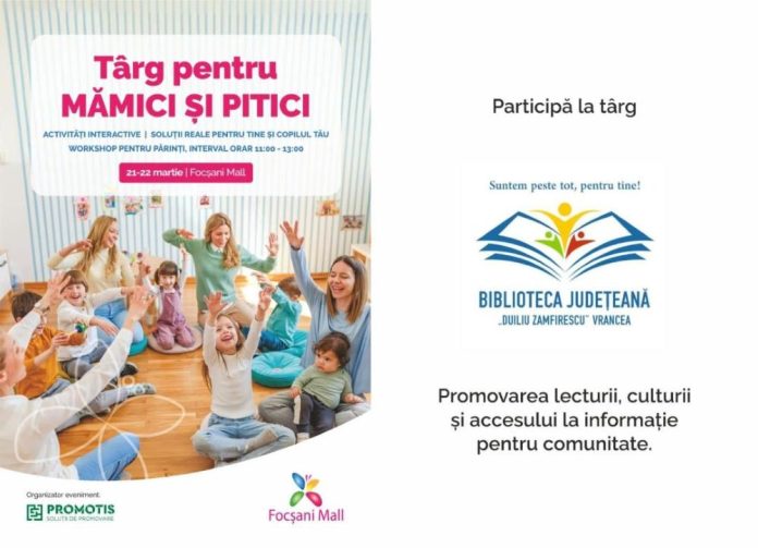 Biblioteca Județeană din Vrancea participă la Târgul pentru Mămici și Pitici
