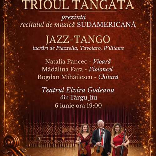 Trioul Tangata revine cu un concert special la Târgu Jiu pe 6 iunie