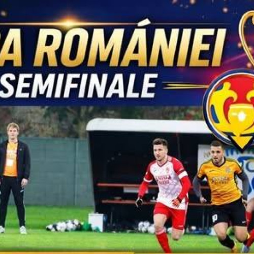 Semifinalele Cupei României: Meciuri decise în faza județeană
