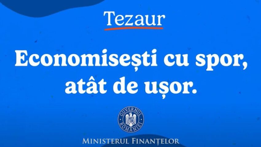 Ministerul Finanțelor lansează noi titluri Tezaur cu dobânzi atractive
