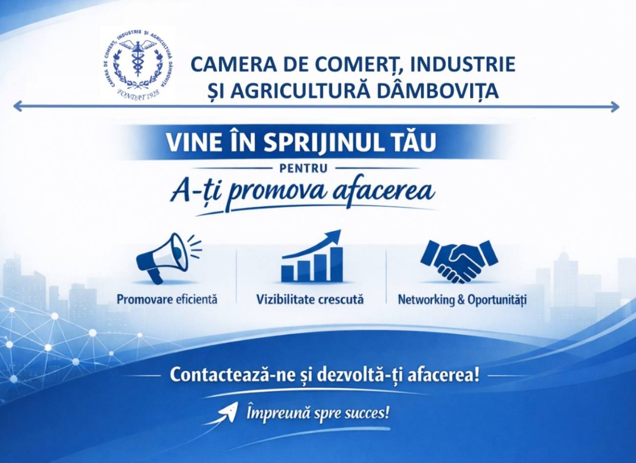 Camera de Comerț Dâmbovița lansează un pachet de servicii pentru antreprenori