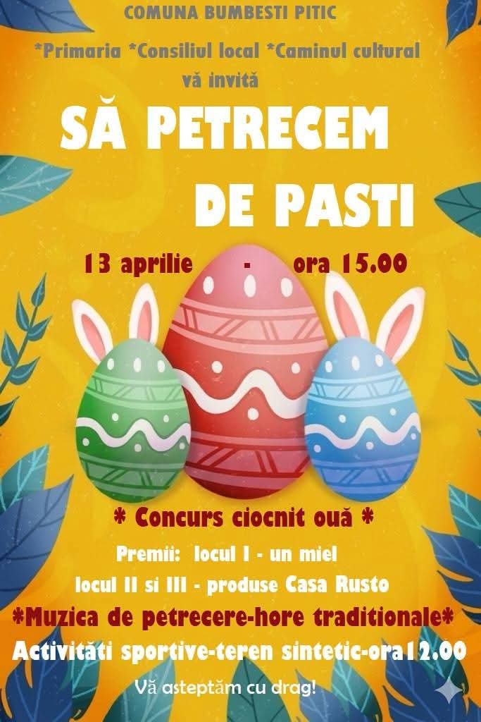 Evenimente speciale de Paște în Bumbești-Pițic, cu premii și distracție