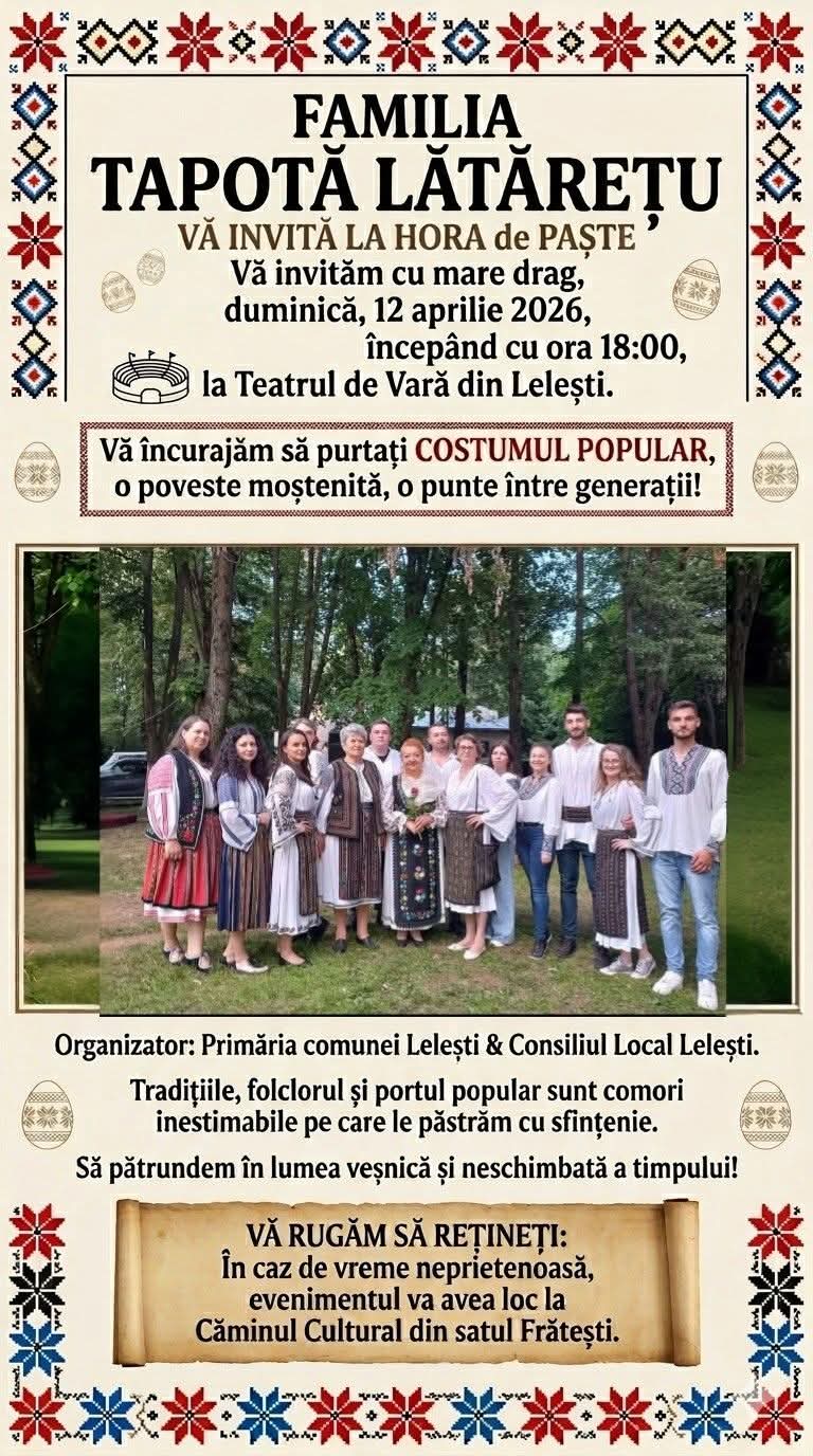 Locuitorii din Lelești sunt invitați la „Hora de Paște”