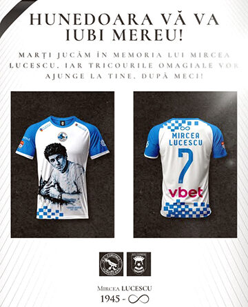 Corvinul Hunedoara îmbracă tricouri speciale în memoria lui Mircea Lucescu