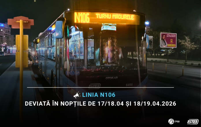 Restricții de circulație pentru autobuzele liniei N106 în weekend