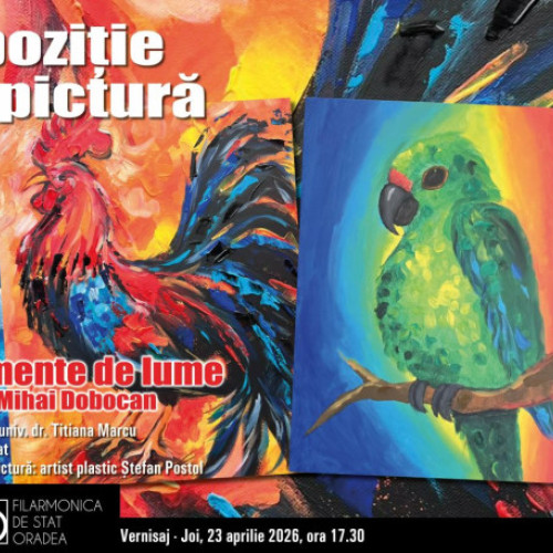 Vernisajul expoziției „Fragmente de lume” la Filarmonica din Oradea