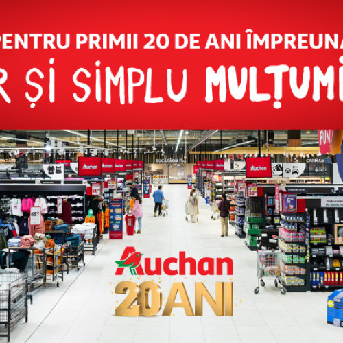 Auchan România sărbătorește 20 de ani de comerț sustenabil și inovație