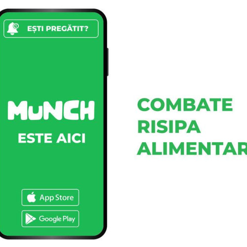LANSARE Munch - Aplicaţia care Reduce Risipa Alimentară în România
