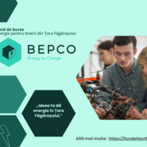Liceenii din Țara Făgărașului pot primi burse de 5.000 de lei prin programul "Fondul de burse BEPCO"!