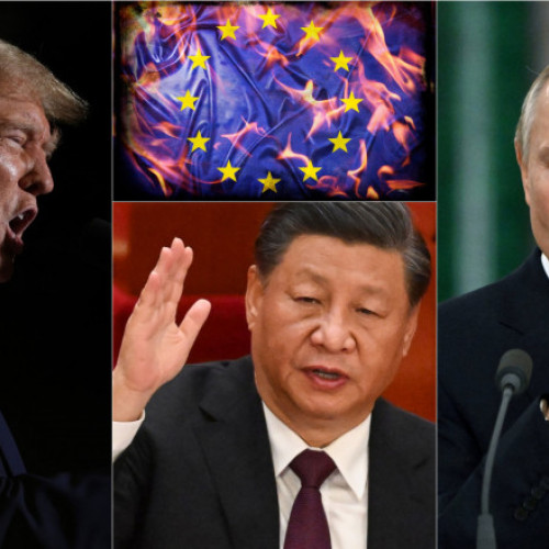Economia Europei este atacată din toate părțile: După șocul lui Putin, acum este rândul lui Xi. Trump amenință că va da ultima lovitură