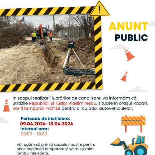 Străzile Republicii și Tudor Vladimirescu se vor închide temporar în orașul Răcari pentru lucrările de canalizare