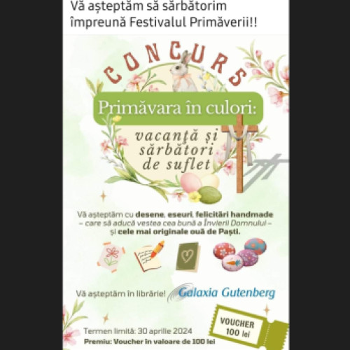 Concurs la Școala Gimnazială din Lăpuș pentru Festivalul Primăverii: Desene, eseuri și felicitări handmade câștigătoare în librăria Galaxia Gutenberg