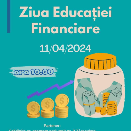 Biblioteca Județeană organizează evenimentul „Ziua Educației Financiare” la Grădinița nr. 3 din Târgoviște