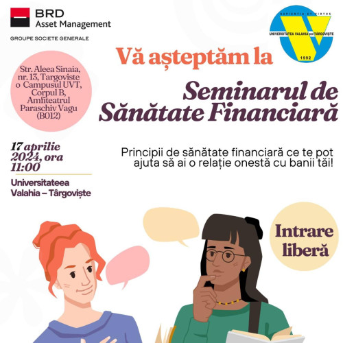 Prezentarea principiilor de sănătate financiară la Universitatea Valahia din Târgoviște, miercuri