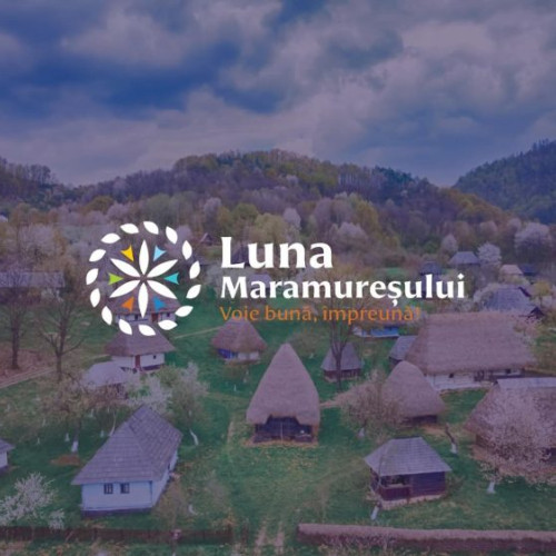 Luna Maramureșului" transformă luna mai în sărbătoarea culturii și tradițiilor.